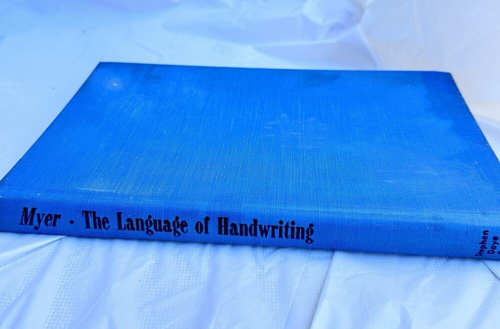 The Language of Handwriting Oscar N Myer 1951 HC Stephen Daye Press Graphology